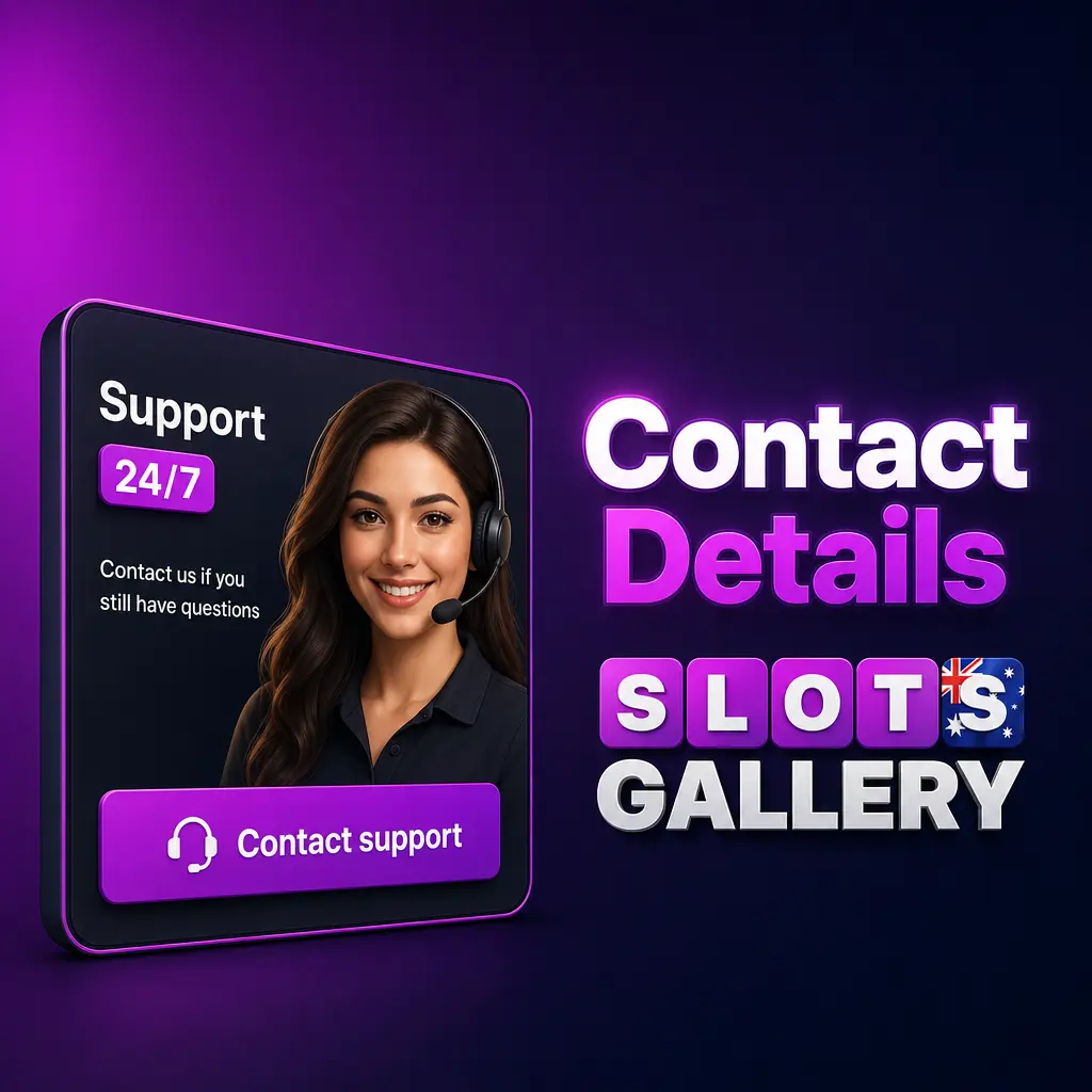 Slots Gallery customer support contact options including live chat, email, help centre, and responsible gambling support for Australian users